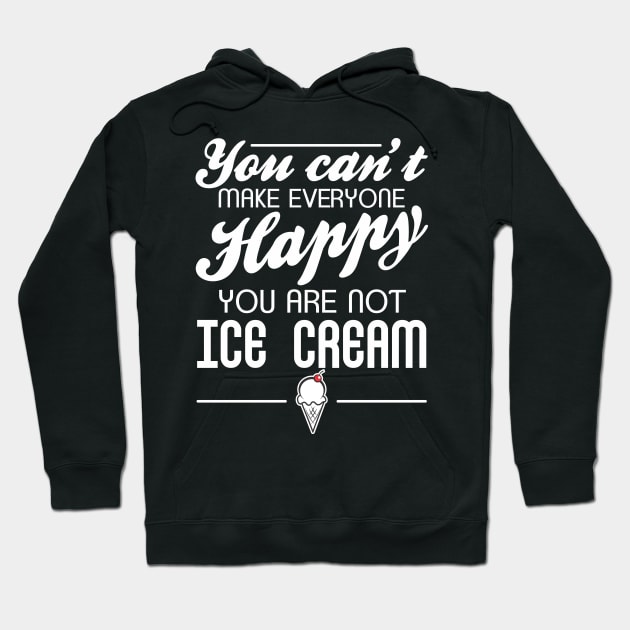 You are not Ice Cream Hoodie by Gasometer Studio